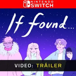 If Found Nintendo Switch - Tráiler