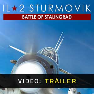 IL-2 Sturmovik Battle of Stalingrad Tráiler de Vídeo