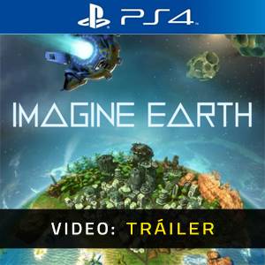 Imagine Earth PS4 - Tráiler