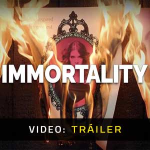 IMMORTALITY - Tráiler en vídeo