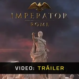 Imperator Rome - Tráiler En Vídeo