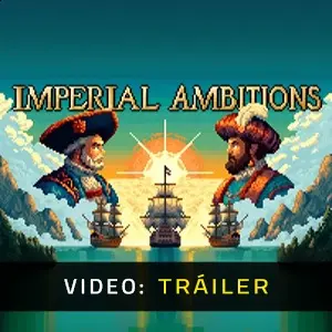 Imperial Ambitions - Video Tráiler