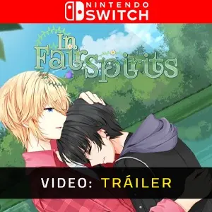 In Fair Spirits Nintendo Switch - Tráiler