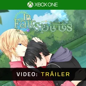In Fair Spirits Xbox One - Tráiler