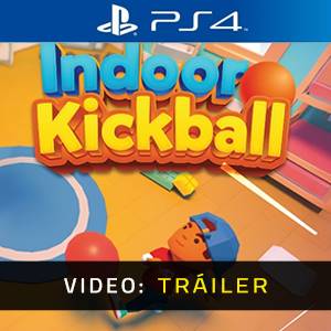 Kickball Indoor PS4 - Tráiler de Video