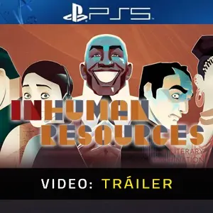 Inhuman Resources A Literary Machination PS5 - Tráiler del Vídeo