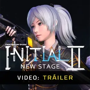 Initial 2 New Stage - Tráiler