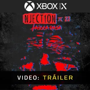 Injection 23: Tabula Rasa Xbox Series - Tráiler