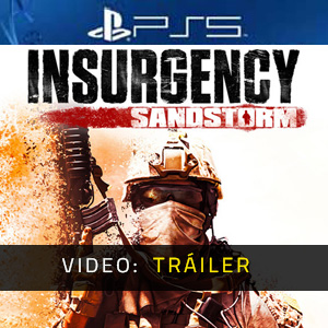 Insurgency Sandstorm  PS5 Tráiler de Video