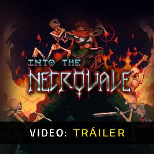 Into the Necrovale - Tráiler