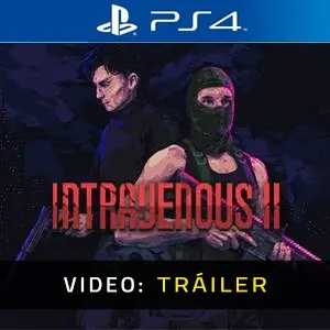Intravenous 2 Ps4 - Tráiler