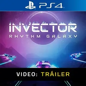 Invector Rhythm Galaxy Ps4 Tráiler de Vídeo