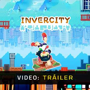 Invercity Tráiler del Juego