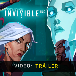 Invisible, Inc. - Tráiler de Video