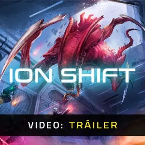 ION Shift - Tráiler