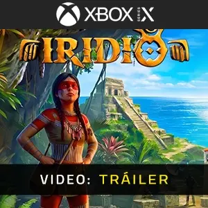 Iridio Xbox Series – Tráiler