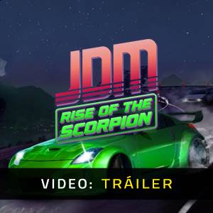JDM Rise of the Scorpion - Tráiler