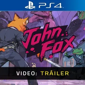 John Fox PS4 - Video Tráiler