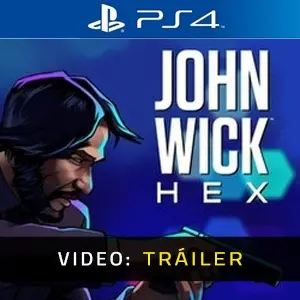 John Wick Hex PS4 - Tráiler