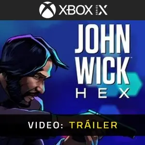 John Wick Hex Xbox Series - Tráiler
