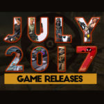 Salidas Juegos Julio 2017: ¡Este mes te proponemos cinco juegos a los que jugar!