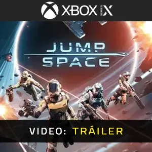 Jump Space Xbox Series - Tráiler