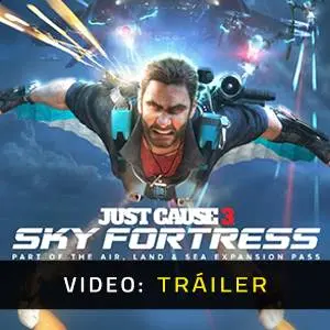 Just Cause 3: Sky Fortress Pack - Tráiler