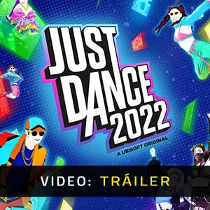 Just Dance 2022 Vídeo En Tráiler