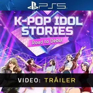 K-pop Idol Stories: Road to Debut PS5 - Tráiler
