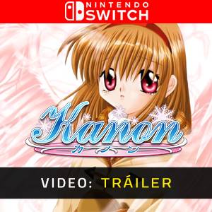 Kanon Nintendo Switch- Trailer de Video