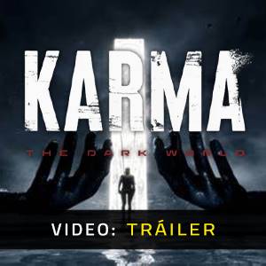 KARMA The Dark World Tráiler del Juego