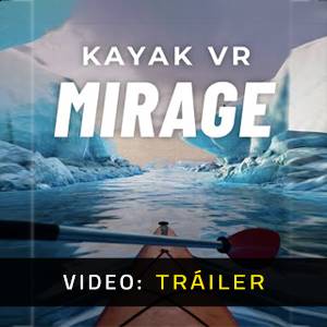 Kayak VR Mirage - Tráiler de Video