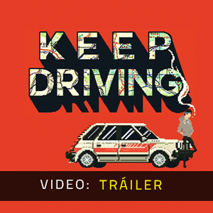 Keep Driving - Tráiler