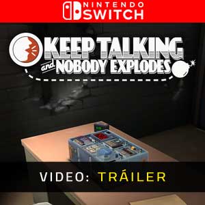 Keep Talking and Nobody Explodes Nintendo Switch - Tráiler