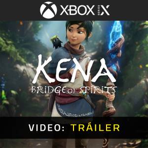 Kena Bridge of Spirits Xbox One Vídeo Del Tráiler