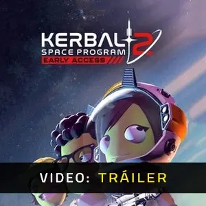 Kerbal Space Program 2 - Tráiler