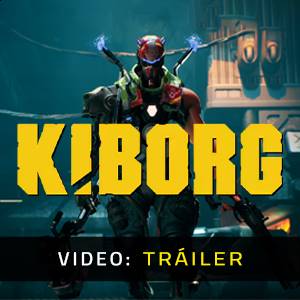 KIBORG - Tráiler del Juego
