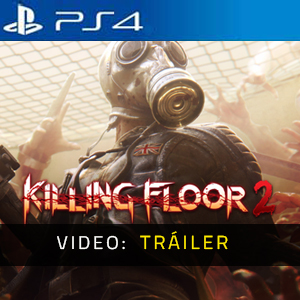 Killing Floor 2 Tráiler de vídeo
