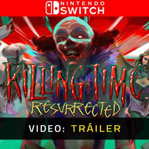 Killing Time Resurrected - Tráiler del Video