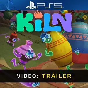 Kiln PS5 - Tráiler
