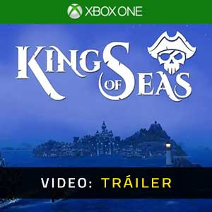 King Of Seas Xbox One Video Trailer