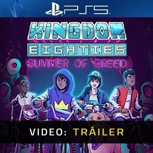 Kingdom Eighties Summer of Greed Tráiler de video