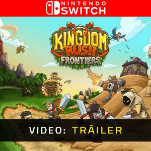 Kingdom Rush Frontiers Nintendo Switch - Tráiler