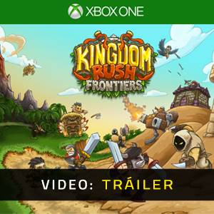 Kingdom Rush Frontiers Xbox One - Tráiler
