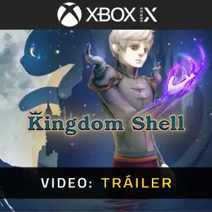 Kingdom Shell Xbox Series - Tráiler del Vídeo