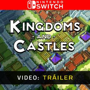 Kingdoms and Castles - Tráiler de Video