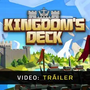 Kingdom's Deck Video Tráiler