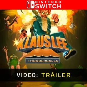 Klaus Lee - Thunderballs Nintendo Switch - Tráiler