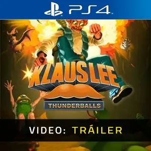 Klaus Lee - Thunderballs PS4 - Tráiler