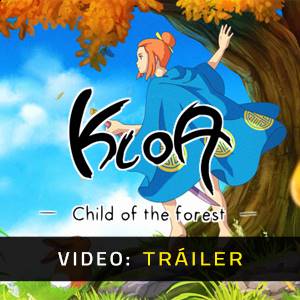 Kloa: Child of the Forest - Tráiler